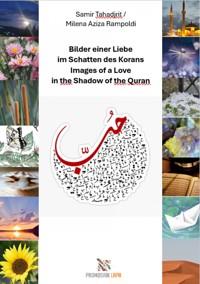 Bilder einer Liebe im Schatten des Korans, Images of a Love in the Shadow of the Quran - Milena Rampoldi - ebook