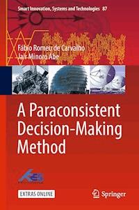 A Paraconsistent Decision-Making Method - Fábio Romeu de Carvalho - ebook