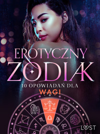 Erotyczny zodiak: 10 opowiadań dla Wagi - Christina Tempest, Alexandra Södergran, Vanessa Salt, Malva B, Beatrice Nielsen, Julie Jones, Nicolas Lemarin - ebook + audiobook