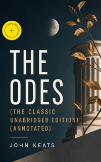 The Odes (The Classic Unabridged Edition) (Annotated) - John Keats - ebook