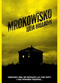 Mrokowisko - Halladin Julia - książka