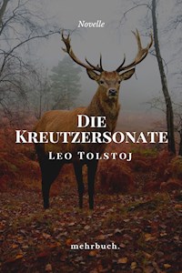 Die Kreutzersonate - Leo Tolstoj - ebook