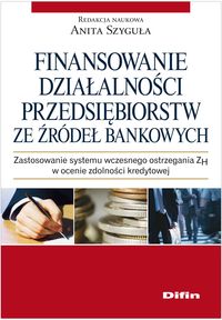 Finansowanie działalności przedsiębiorstw ze źródeł bankowych -  - książka