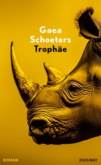 Trophäe - Gaea Schoeters - ebook