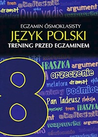 Egazmin ósmoklasisty Język polski Trening przed egzaminem -  - książka