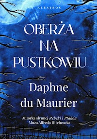 Oberża na pustkowiu - Du Maurier Daphne - książka