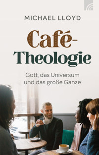 Café-Theologie - Michael Lloyd - ebook