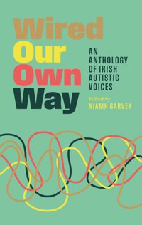 Wired Our Own Way -  - ebook