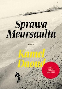 Sprawa Mersaulta - Kamel Daoud - książka