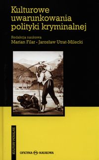 Kulturowe uwarunkowania polityki kryminalnej -  - książka