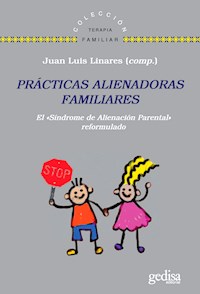 Prácticas alienadoras familiares -  - ebook