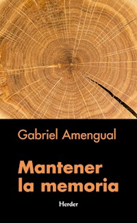 Mantener la memoria - Gabriel Amengual - ebook