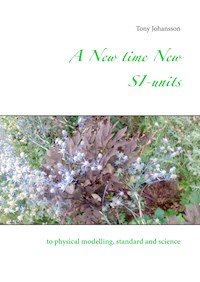 A New time New SI-units - Tony Johansson - ebook