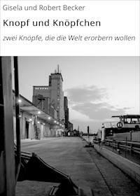 Knopf und Knöpfchen - Gisela und Robert Becker - ebook