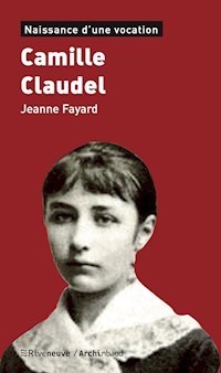 Camille Claudel - Jeanne Fayard - ebook
