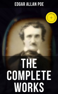 The Complete Works of Edgar Allan Poe - Edgar Allan Poe - ebook