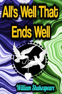 All's Well That Ends Well - William Shakespeare - ebook
