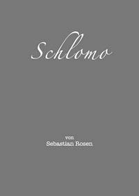 Schlomo - Sebastian Rosen - ebook