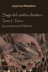 Las aventuras de Nehuén - Jorge Luis Morbidoni - ebook