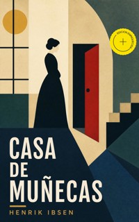 Casa de muñecas (Anotado) - Henrik Ibsen - ebook