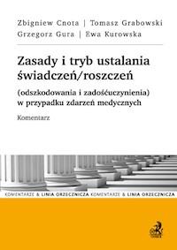 Zasady i tryb ustalania świadczeń/roszczeń - Cnota Zbigniew, Grabowski Tomasz, Gura Grzegorz, Kurowska Ewa - książka