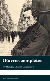 Œuvres complètes - Charles Baudelaire - ebook