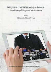 Polityka w zmediatyzowanym świecie -  - książka