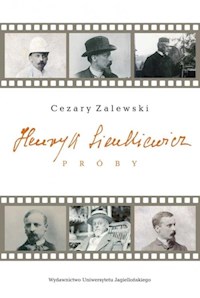 Henryk Sienkiewicz Próby - Cezary Zalewski - książka