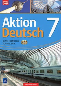 Aktion Deutsch Język niemiecki 7 Podręcznik + 2 CD - Gębal Przemysław, Biedroń Lena - książka