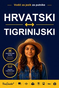 The Language Guide for Travelers - Croatian to Tigrinya - YouGuide - ebook