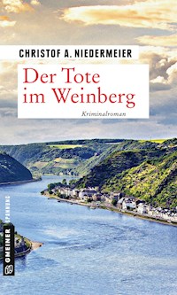 Der Tote im Weinberg - Christof A. Niedermeier - ebook