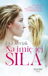 Na imię jej Siła - Eva Kovjak - audiobook + książka