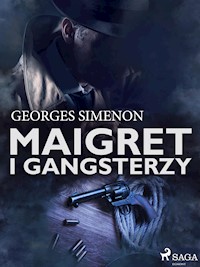 Maigret i gangsterzy - Simenon Georges - ebook + książka