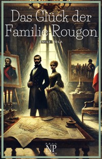 Das Glück der Familie Rougon - Émile Zola - ebook