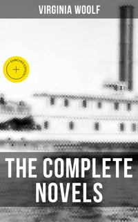 The Complete Novels of Virginia Woolf - Virginia Woolf - ebook