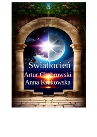 Światłocień - Artur Chabrowski, Anna Krakowska - ebook