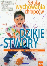 Dzikie stwory - James Stephen, Thomas David - książka