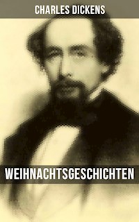 Weihnachtsgeschichten von Charles Dickens - Dickens Charles - ebook