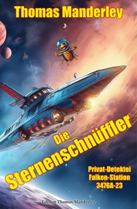 Die Sternenschnüffler - Thomas Manderley - ebook