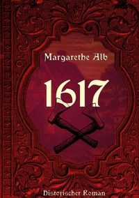1617 - Margarethe Alb - ebook