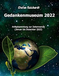 Gedankenmuseum 2022 - Stefan Reichardt - ebook
