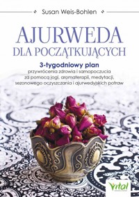 Ajurweda dla początkujących - Susan Weis-Bohlen - ebook + książka