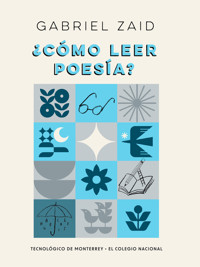 ¿Cómo leer poesía? - Gabriel Zaid - ebook