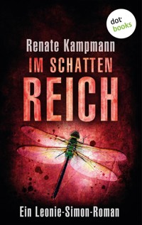 Im Schattenreich: Ein Leonie-Simon-Roman - Band 2 - Renate Kampmann - ebook