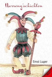 Narreng'schichten - Ernst Luger - ebook