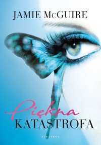 Piękna katastrofa - McGuire Jamie - książka