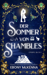 Der Sommer von Shambles - Ebony McKenna - ebook
