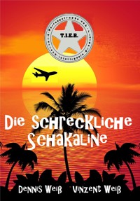 T.I.E.R. Tierisch intelligente Eingreif- und Rettungstruppe Band 5- Die schreckliche Schakaline - Dennis Weiß - ebook