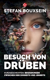 Besuch von Drüben - Bouxsein Stefan - ebook