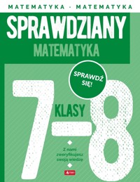 Sprawdziany dla klasy 7-8. Matematyka - Halina Juraszczyk, Renata Morawiec - książka